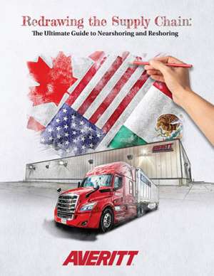 Redrawing the Supply Chain: The Ultimate Guide to Nearshoring and Reshoring